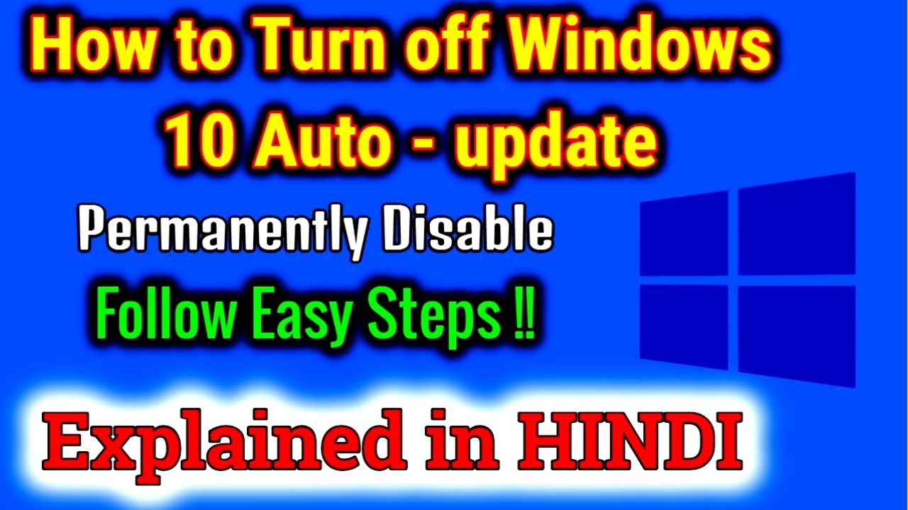 How to Disable | Turn Off Windows Automatic Updates | on Windows 10 ...