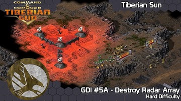 C&C Tiberian Sun - GDI #5A - Destroy Radar Array on Hard Difficulty