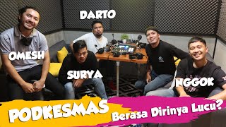 OMESH DARTO SURYA NGGOK PODKEMAS beneran lucu? (Part 1)