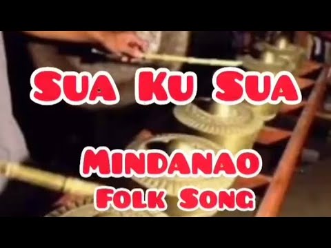 Music of Mindanao  Sua Ku Sua  Tausug Folk Song  Learning Time