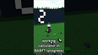 working calculator in BABFT (progress)