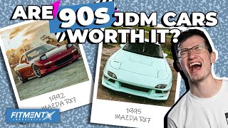 Are 90s JDM Cars Worth It?