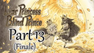 The Liar Princess and the Blind Prince Part 13: Bouquet under the moonlight (Finale)