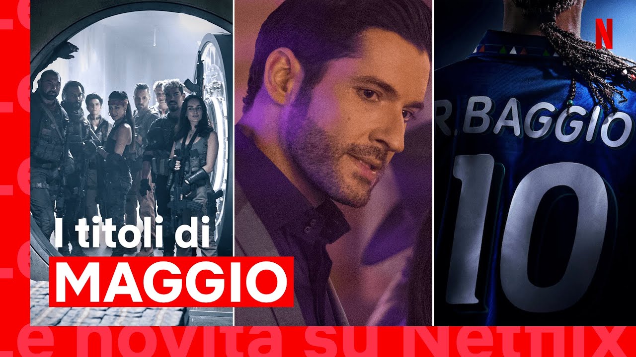 Le novità di MAGGIO 2021 su Netflix | ITALIA