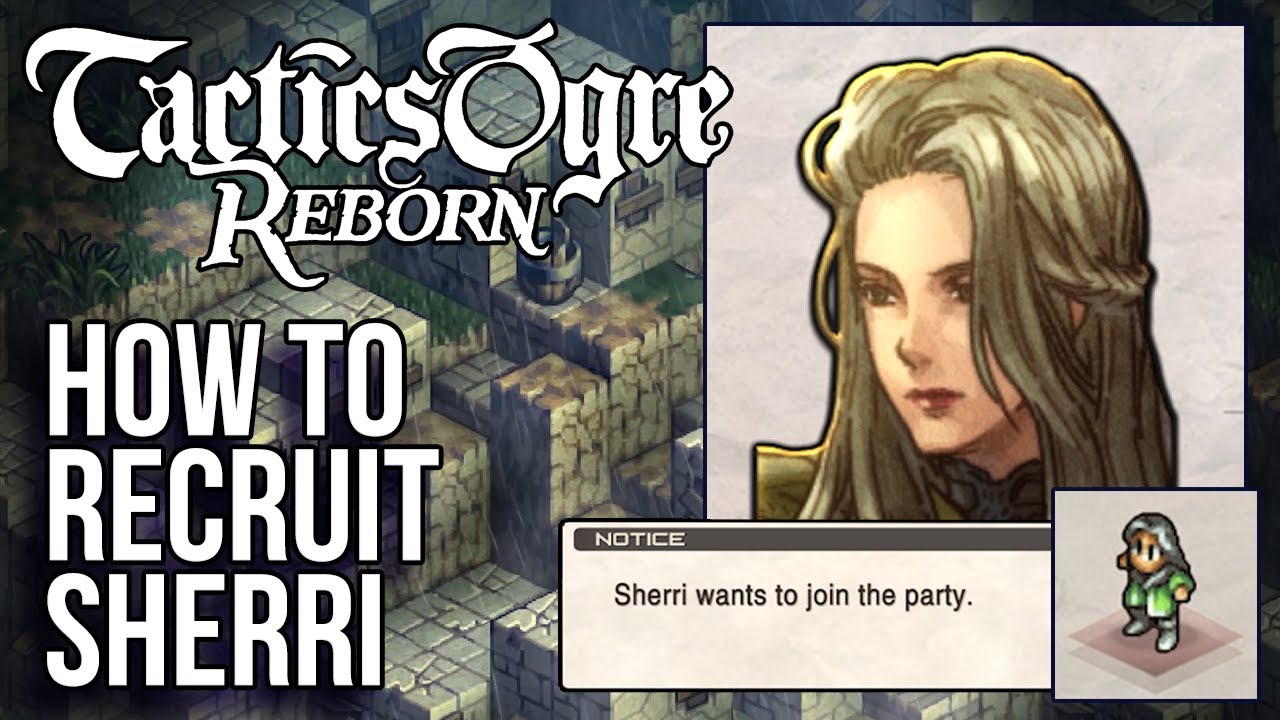 How to recruit Sherri in Tactics Ogre Reborn (quick guide)