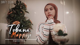 TOBANA MAPPOJI - Dianty Oslan Cipt.Olong Cover 