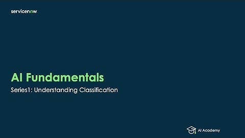 AI Fundamentals Part 1 - Understanding Classification