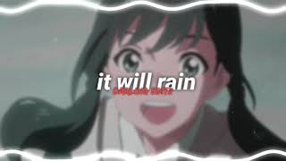 It will rain - Bruno mars [edit audio]