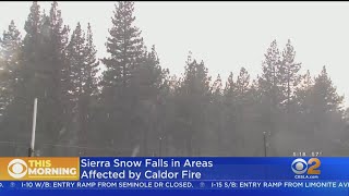 Snow Falls Big Bear Lake, Caldor Fire Burn Areas