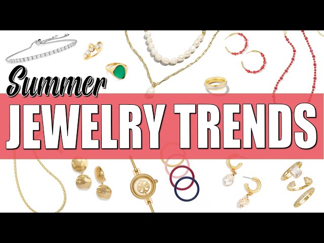 5 Jewelry Trends That Will Define Summer 2023