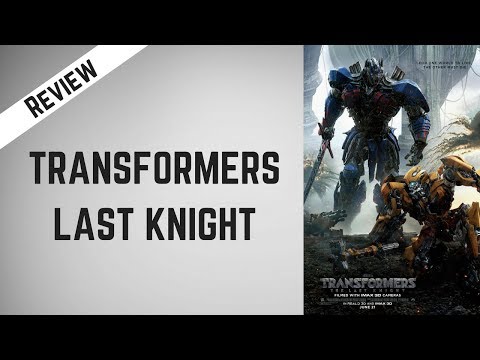 Transformers The Last Knight -მიმოხილვა.
