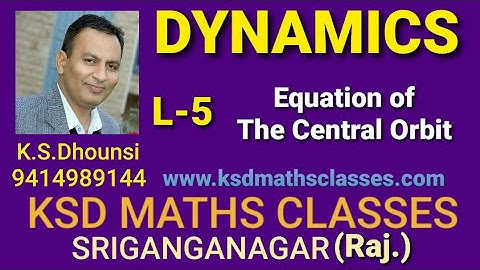 ll Central Orbit ll Find the Equation of Central Orbit ll Dynamics ll Mechanics ll L-5 ll