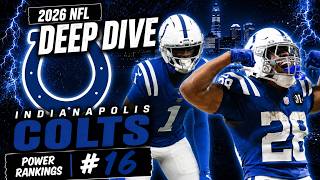 A Deep Dive into the 2026 Indianapolis Colts | Power Ranking #16