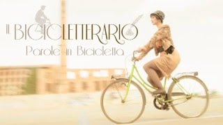 Il Bicicletterario - Parole in bicicletta