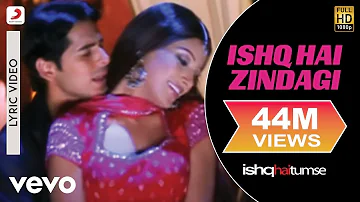 Ishq Hai Zindagi Lyric Video - Ishq Hai Tumse|Bipasha Basu,Dino|Udit Narayan, Alka Yagnik