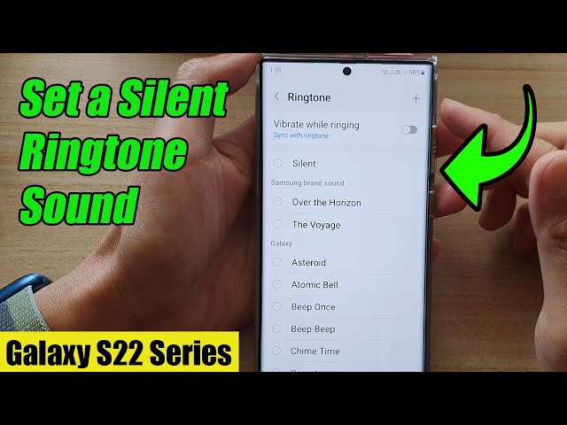 Galaxy S22/S22+/Ultra: How to Set a Silent Ringtone Sound class=