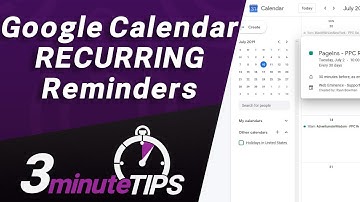 Google Calendar for Recurring Calendar Reminders - It