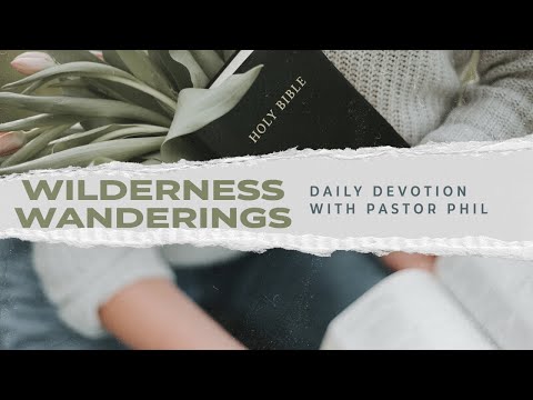 Wilderness Wanderings through the Word