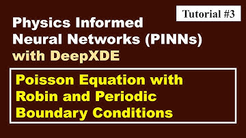 DeepXDE Tutorial #3: Robin and Periodic Boundary Conditions