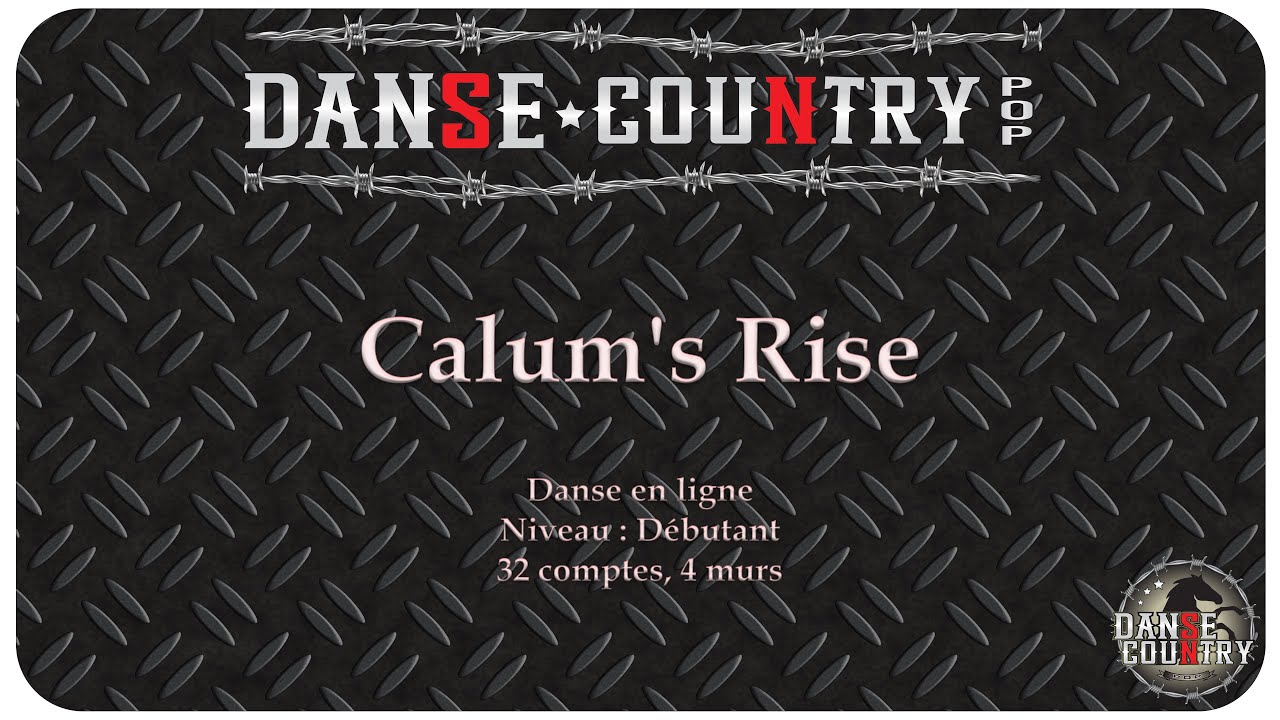Calums Rise - Danse en ligne - Niveau Débutant - YouTube