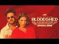 BLOODSHED Official MV Ajay Chouhan Misty Bhardwaj Prezident Zaayn New Punjabi Songs 2024 mp3