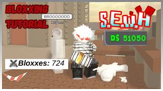 S E W H Bloxxing guide Patched