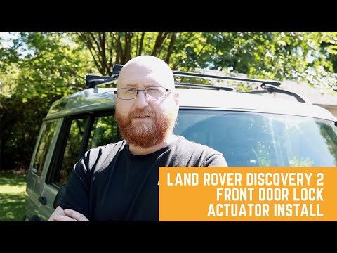 Land Rover Discovery 2// Front Door Lock Actuator Install(DIY)