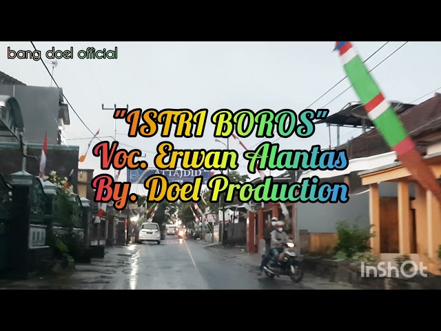 Dangdut Klasik Terbaru ISTRI BOROS Voc. Erwan Alantas By. Doel Production class=