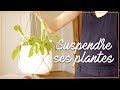 Diy  fabriquer une suspension pour plante 