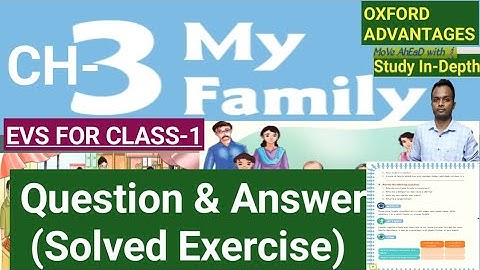 My Family || Question & Answer || Solved Exercise || Chapter-3 || Oxford Evs || Class 1 || In Hindi
