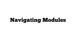 Navigating Modules & Check-In Assignments