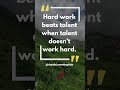 Hard Work Beats Talent | Powerful Motivation for Students |#Shorts #motivationintamil #shortsintamil