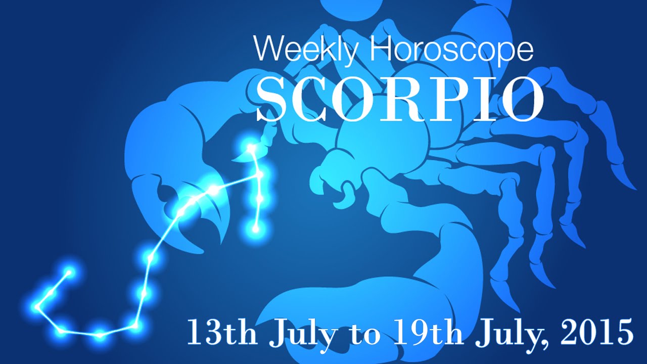 Scorpio Weekly Horoscopes From 13th July 2015 YouTube