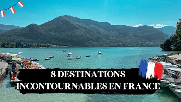 Où passer 1 semaine de vacances en France ?
