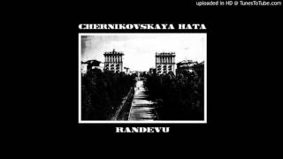 Chernikovskaya Hata - Belaya Noch chords