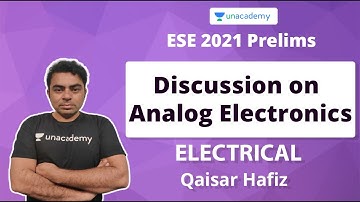 ESE 2021 Prelims | Discussion on Analog Electronics | ECE/EE | Qaisar Hafiz