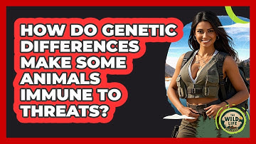 How Do Genetic Differences Make Some Animals Immune To Threats? - The Wild Life Explorer