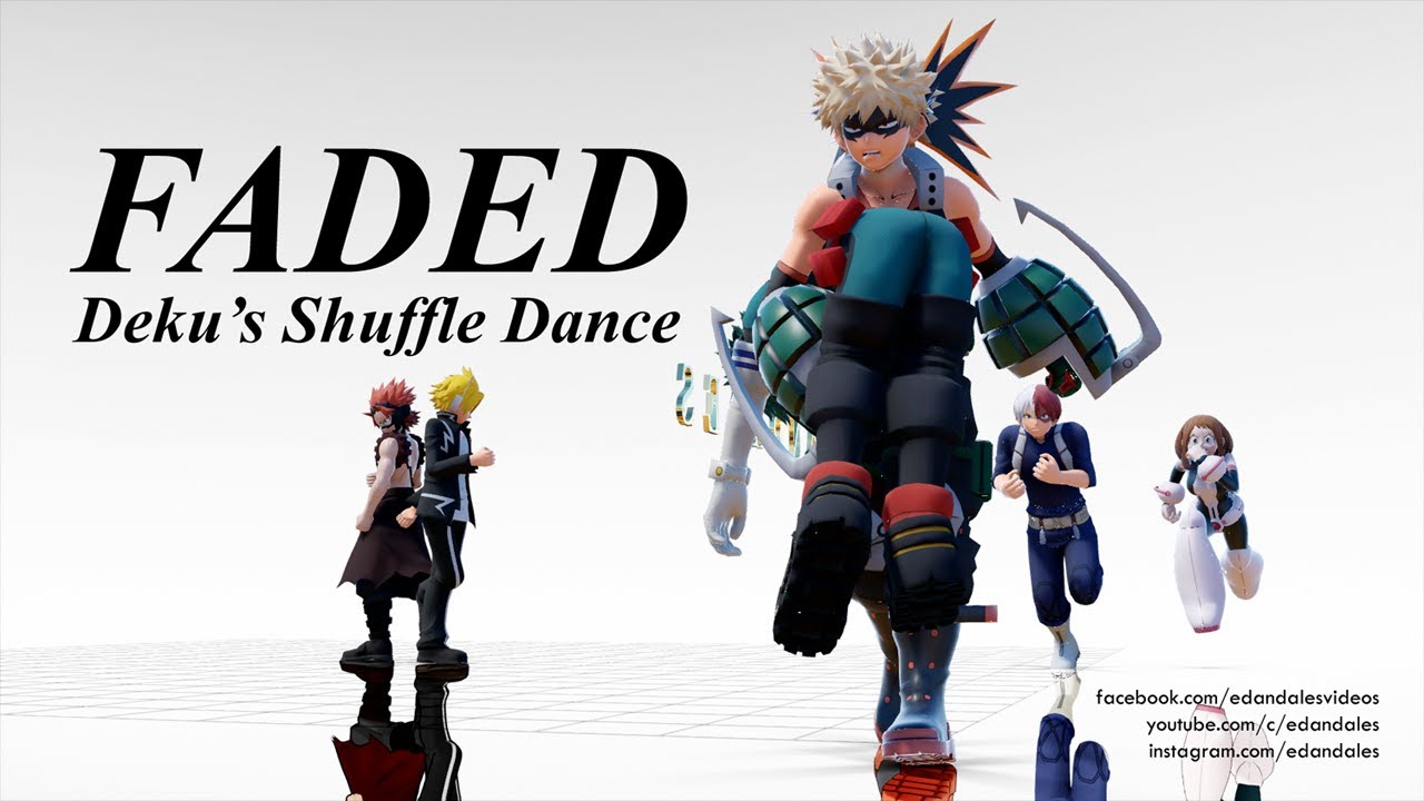 FADED - Deku's Shuffle Dance [Boku No Hero Academia]
