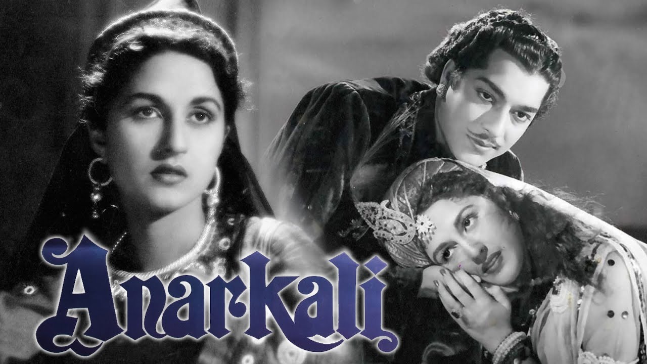 Anarkali 1953 full movie