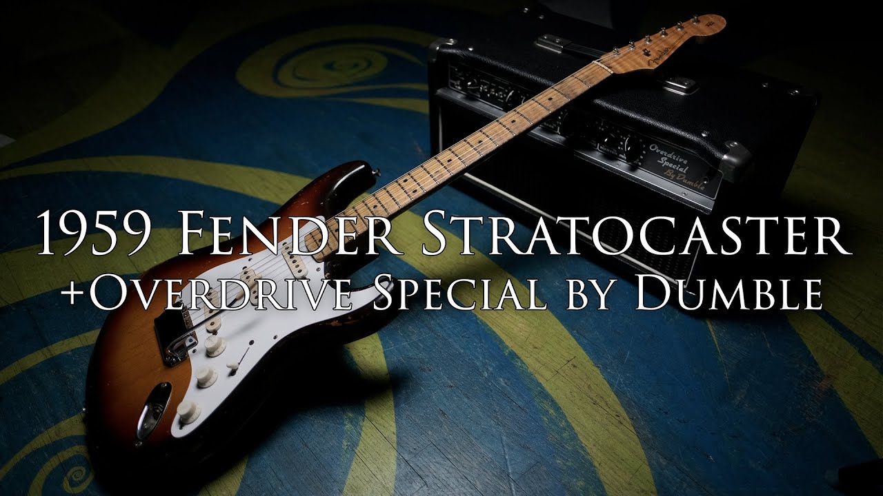1959 Fender Stratocaster and Dumble Overdrive Special / ODS