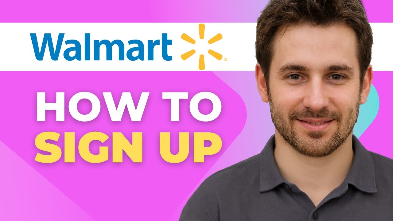How To Sign Up For Walmart | 2025 | Step-by-Step - YouTube