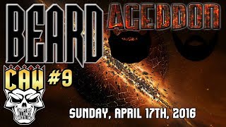 CAW BEARDageddon PPV [Episode #9] [Custom eFed] [WWE 2K16] 04.17.2016