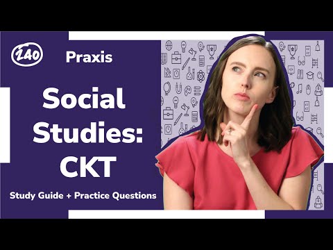 Praxis ®️ Social Studies: Content Knowledge (5081) Study Guide + Practice Questions!