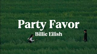 Party Favor  Billie Eilish s