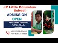 JP LITTLE COLUMBUS SCHOOL