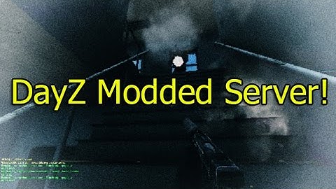 DayZ Modded Server! (How to join) (Gameplay)