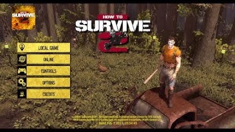 How To Survive 2 Part 1