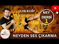 Ney Dersi -1| Neyden Ses Çıkartma ve Neye Başlangıç | English Subtitles