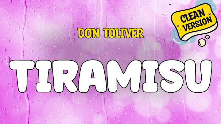 Don Toliver - Tiramisu (Clean Version) Lyrics