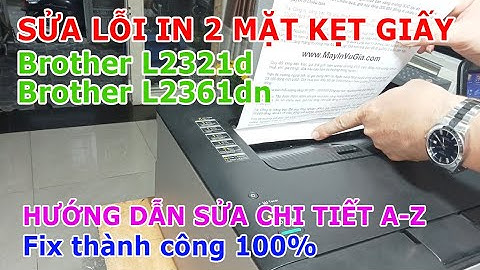 Cách fix lỗi kẹt giấy máy in brother hl-3221d năm 2024